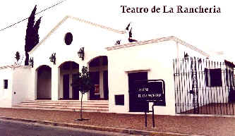 Teatro de la Rancher�a.